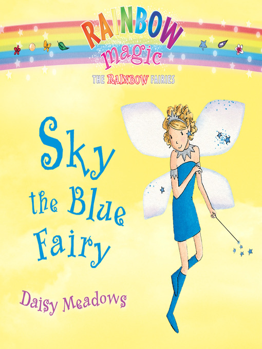 Title details for Sky the Blue Fairy by Daisy Meadows - Available